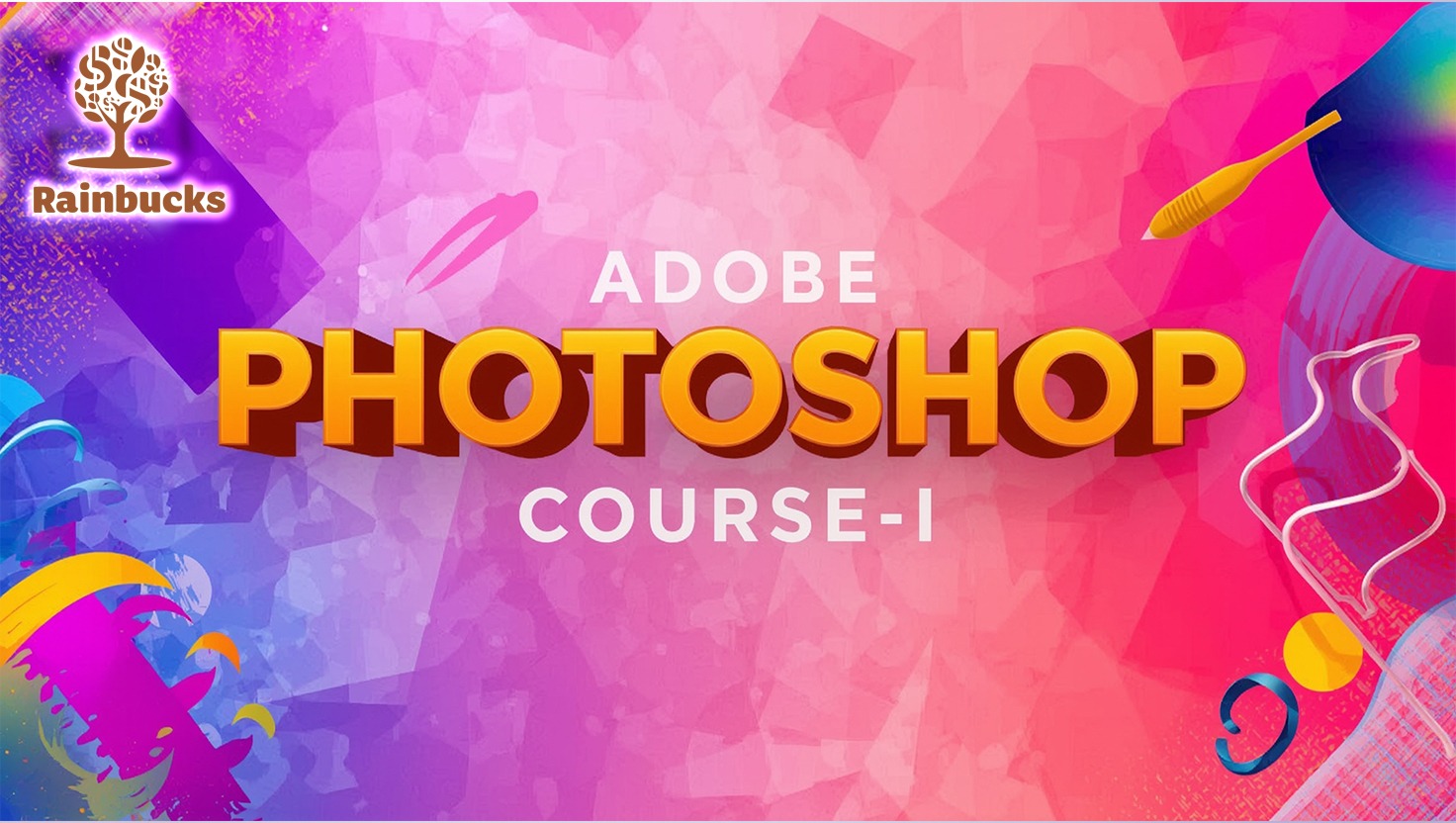 Adobe Photoshop Course - I